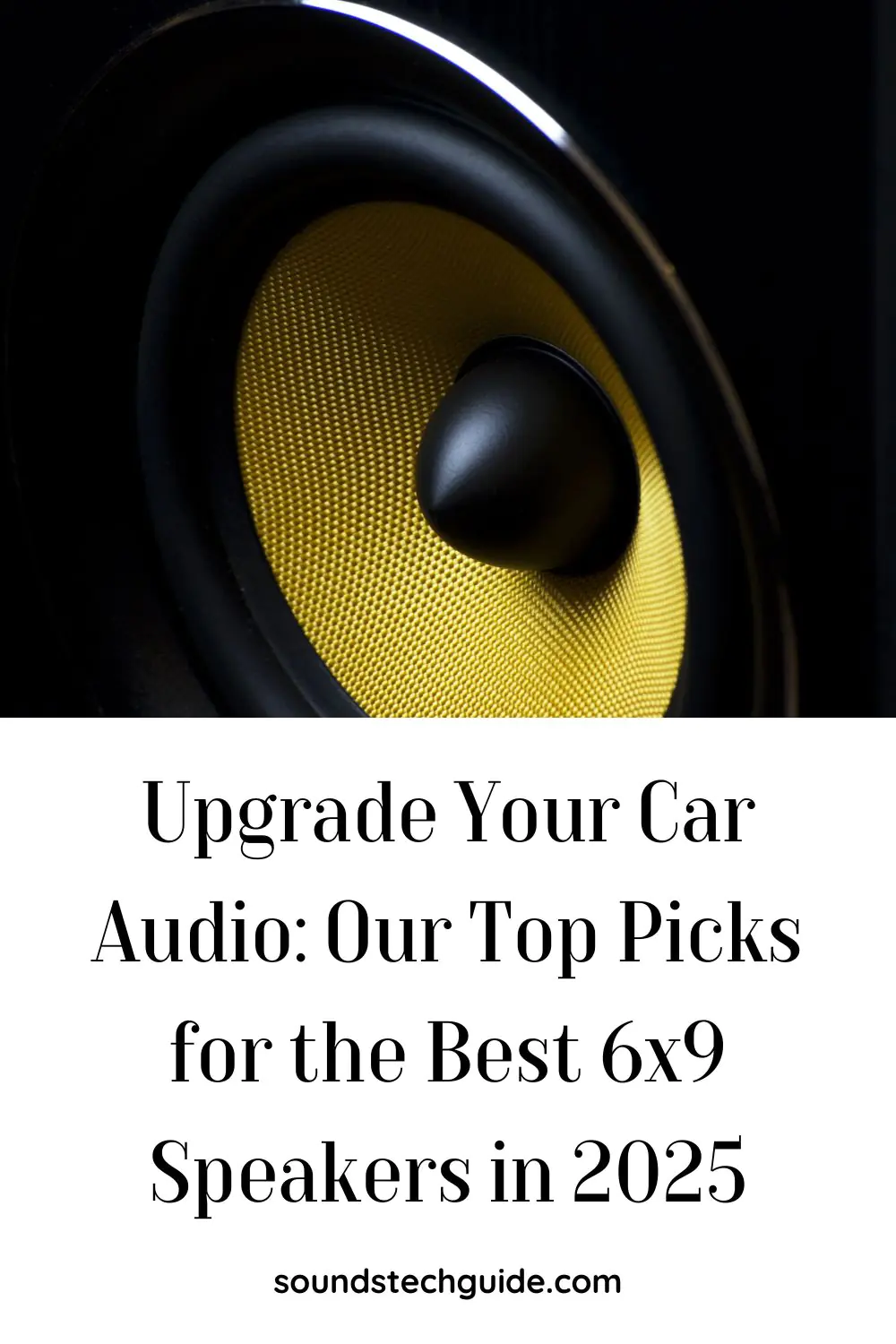 Top Picks for the Best 6x9 Speakers in 2025