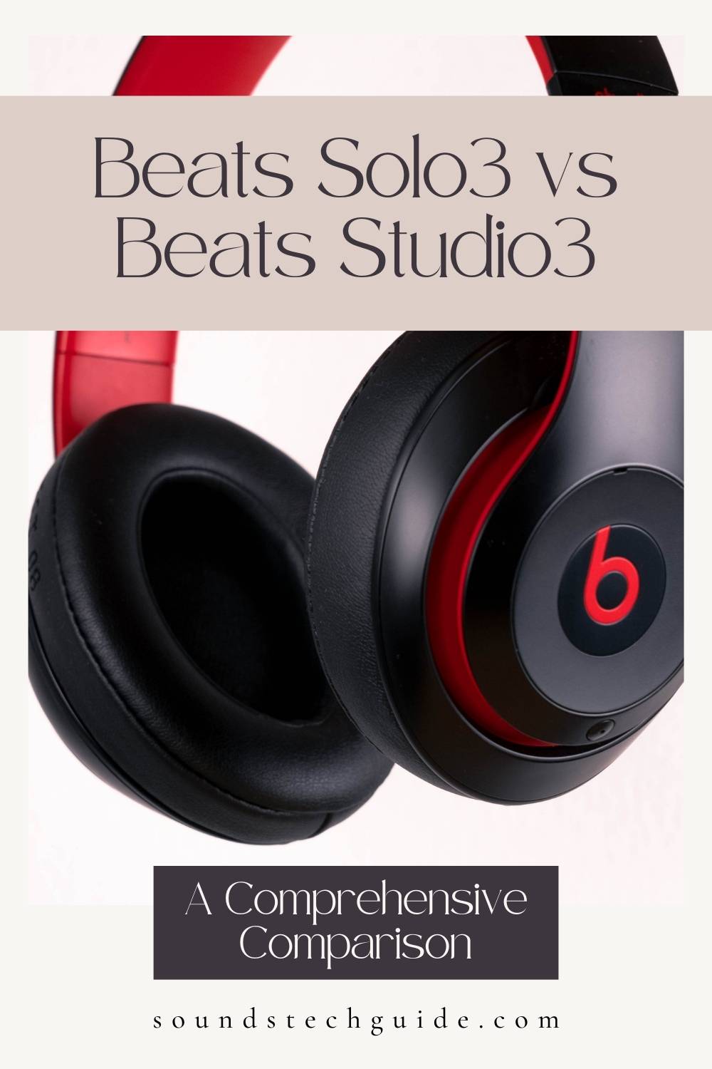 Beats Solo3 vs Beats Studio3: Which One is Right for You?