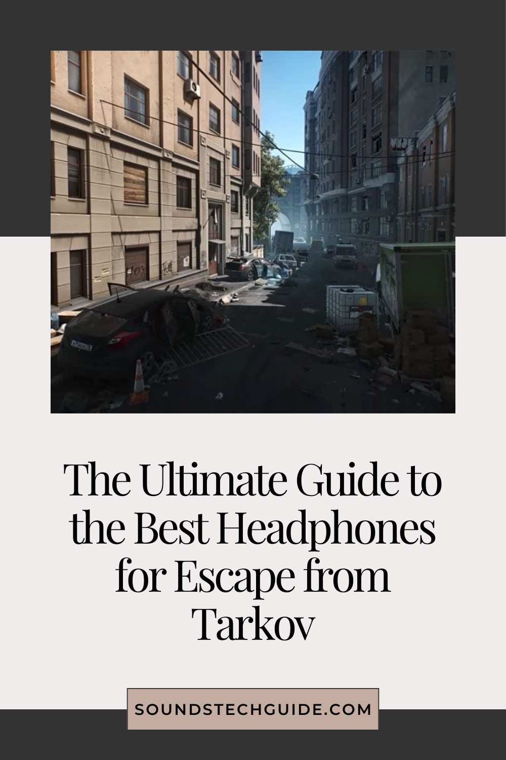 Best Headphones for Escape from Tarkov