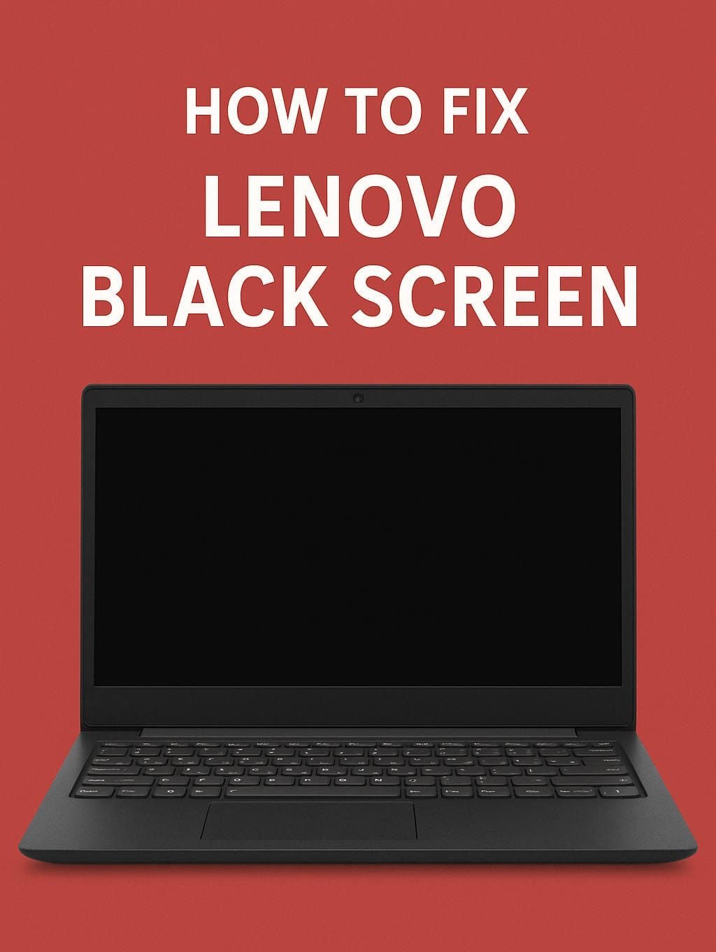 How to fix Lenovo black screen